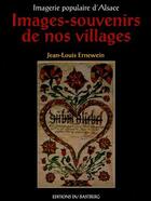 Couverture du livre « Images-souvenirs de nos villages » de Jean-Louis Ernewein aux éditions Bastberg