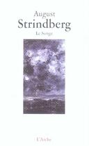 Couverture du livre « Le songe » de August Strindberg aux éditions L'arche