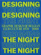 Couverture du livre « Designing the night » de Katarina Serulus aux éditions Cfc