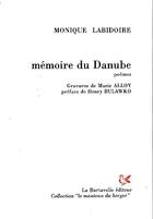 Couverture du livre « Mémoire du Danube » de Marie Alloy et Monique W. Labidoire aux éditions La Bartavelle