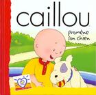 Couverture du livre « Caillou promène son chien » de Harvey Roger aux éditions Chouette