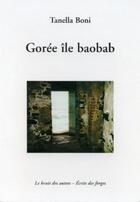 Couverture du livre « Goree ile baobab » de Tanella S. Boni aux éditions Le Bruit Des Autres