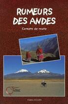 Couverture du livre « Rumeurs des Andes » de Frederic Jullien aux éditions Fournel