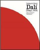 Couverture du livre « Dalí ; Tokyo 1939 » de Shuzo Takiguchi aux éditions Notari