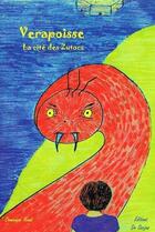 Couverture du livre « Verapoisse la cité des Zutors » de Dominique Oudin aux éditions Dominique Oudin