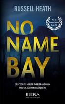 Couverture du livre « No name bay » de Russell Heath aux éditions Mera Editions