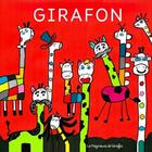 Couverture du livre « Girafon » de La Peigneuse De Gira aux éditions Thebookedition.com