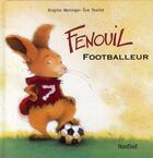 Couverture du livre « Fenouil footballeur » de Weninger/Tharlet aux éditions Nord-sud