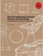 Couverture du livre « George Hlavacs : the exceptionally simple theory of sketching » de George Hlavacs aux éditions Bis Publishers