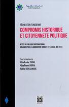 Couverture du livre « Compromis historiques et citoyenneté politique » de Abdelhamid Henia et Abdelkader Zghal aux éditions Arabesques Editions