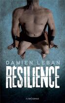 Couverture du livre « Résilience » de Leban Damien aux éditions Fleur Sauvage