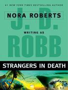 Couverture du livre « Strangers in Death » de Robb J D aux éditions Little Brown Book Group Digital