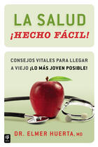 Couverture du livre « La salud cHecho fàcil! (Your Health Made Easy!) » de Huerta Elmer aux éditions Penguin Group Us