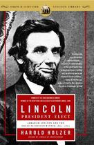 Couverture du livre « Lincoln President-Elect » de Holzer Harold aux éditions Simon & Schuster
