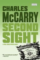 Couverture du livre « Second Sight » de Charles Mccarry aux éditions Overlook