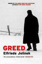 Couverture du livre « Greed » de Elfriede Jelinek aux éditions Profil Digital
