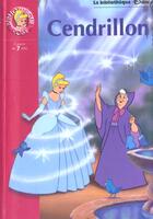 Couverture du livre « Bibliotheque disney - cendrillon » de Disney aux éditions Le Livre De Poche Jeunesse