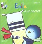 Couverture du livre « Emile a un secret » de P Romeo aux éditions Le Livre De Poche Jeunesse