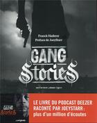 Couverture du livre « Gang stories » de Franck Haderer aux éditions Hachette Pratique