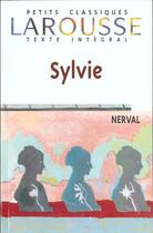 Couverture du livre « Sylvie » de Gerard De Nerval aux éditions Larousse