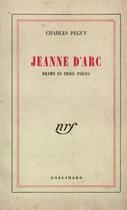 Couverture du livre « Jeanne d'arc - drame en trois actes » de Charles Peguy aux éditions Gallimard (patrimoine Numerise)