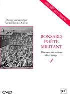 Couverture du livre « Ronsard, poète militant » de Veronique Duche aux éditions Belin Education