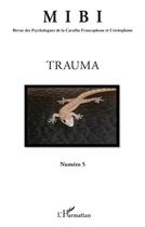 Couverture du livre « Trauma » de Revue Mibi aux éditions L'harmattan