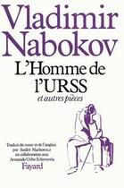 Couverture du livre « L'homme de l'URSS et autres pièces » de Vladimir Nabokov aux éditions Fayard