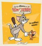 Couverture du livre « Les histoires de Tom and Jerry ; les meilleurs ennemis » de  aux éditions Fleurus