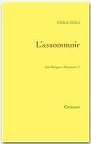 Couverture du livre « L'Assommoir » de Émile Zola aux éditions Grasset Et Fasquelle