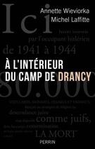 Couverture du livre « À l'intérieur du camp de Drancy » de Annette Wieviorka et Michel Laffitte aux éditions Plon-perrin