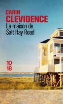 Couverture du livre « La maison de Salt Hay road » de Carin Clevidence aux éditions 10/18