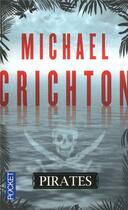 Couverture du livre « Pirates » de Michael Crichton aux éditions Pocket