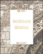 Couverture du livre « Archéologie Médiévale Tome 34 » de Anne-Marie Flambard Hericher aux éditions Cnrs
