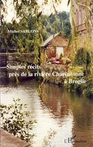 Couverture du livre « Simples récits près de la rivière Charentonne à Broglie » de Michel Sablons aux éditions L'harmattan