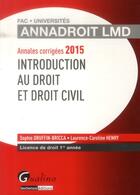 Couverture du livre « Introduction au droit et droit civil (16e édition) » de Sophie Druffin-Bricca et Laurence-Caroline Henry aux éditions Gualino Editeur