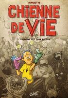 Couverture du livre « Chienne de vie t.1 ; l'humour est mon métier » de Augustin aux éditions Soleil