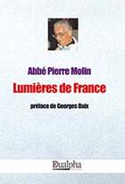 Couverture du livre « Lumières de France » de Pierre Molin aux éditions Dualpha