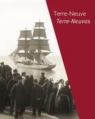 Couverture du livre « Terre-Neuve, Terre-Neuvas » de  aux éditions Illustria