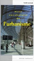 Couverture du livre « Petit vocabulaire de l'urbanisme » de Tewfik Guerroudj aux éditions Confluences