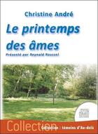 Couverture du livre « Le printemps des âmes » de Christine Andre aux éditions Jmg