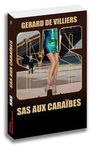 Couverture du livre « SAS Tome 8 : SAS aux caraïbes » de Gerard De Villiers aux éditions Sas