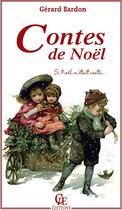 Couverture du livre « Contes de noel » de Gerard Bardon aux éditions Cpe Editions