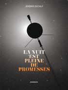 Couverture du livre « La nuit est pleine de promesses » de Jeremie Decalf aux éditions Amaterra