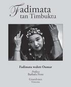 Couverture du livre « Fadimata tan Timbuktu » de Oumar/Fiore aux éditions Grandvaux