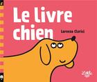 Couverture du livre « Le livre chien » de Lorenzo Clerici aux éditions Little Urban