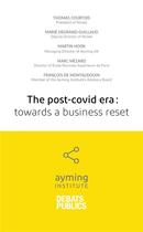 Couverture du livre « The post-Covid era: towards a business reset » de  aux éditions Nouveaux Debats Publics