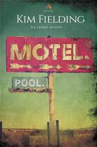 Couverture du livre « Motel. pool. » de Kim Fielding aux éditions Mxm Bookmark