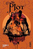Couverture du livre « The plot Tome 2 : 1674 » de Tim Daniel et Joshua Hixson aux éditions Hicomics
