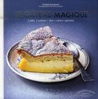 Couverture du livre « Le gâteau magique » de Christelle Huet-Gomez aux éditions Marabout